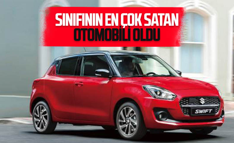 Suzuki Swift Hibrit, sınıfının en çok satan otomobili oldu