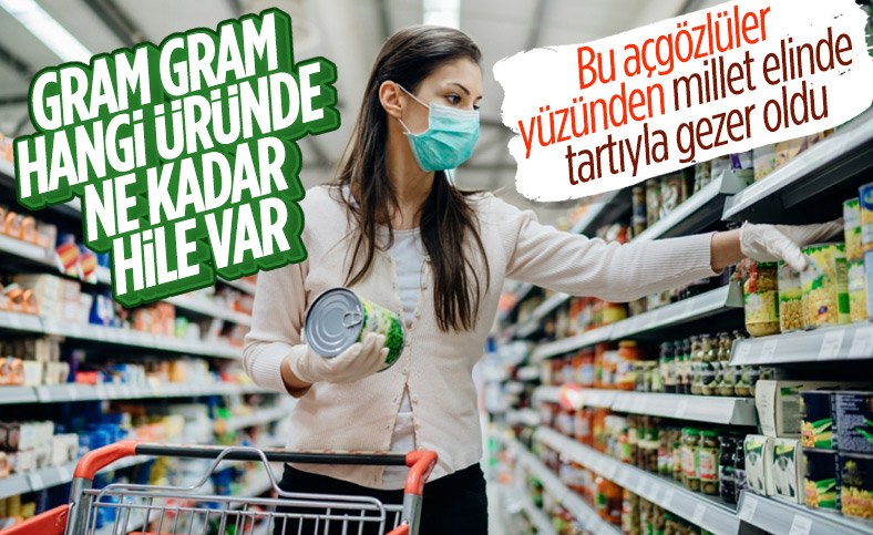 Gram hilesiyle hangi üründen ne kadar çalıyorlar