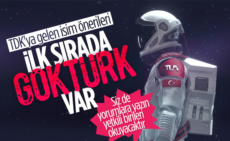 Turkce Astronot Isim Icin Tdk Ya En Cok Gelen Oneriler