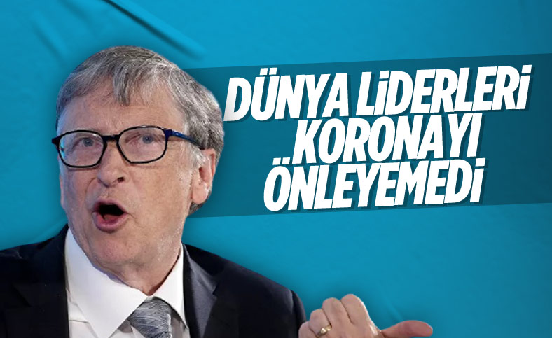 Bill Gates: Liderler koronayı önleyemedi