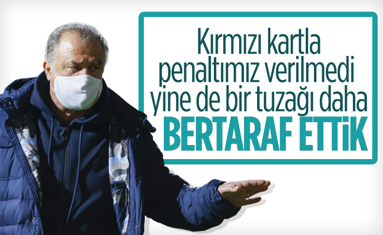 Fatih Terim: Bir tuzağı daha bertaraf ettik