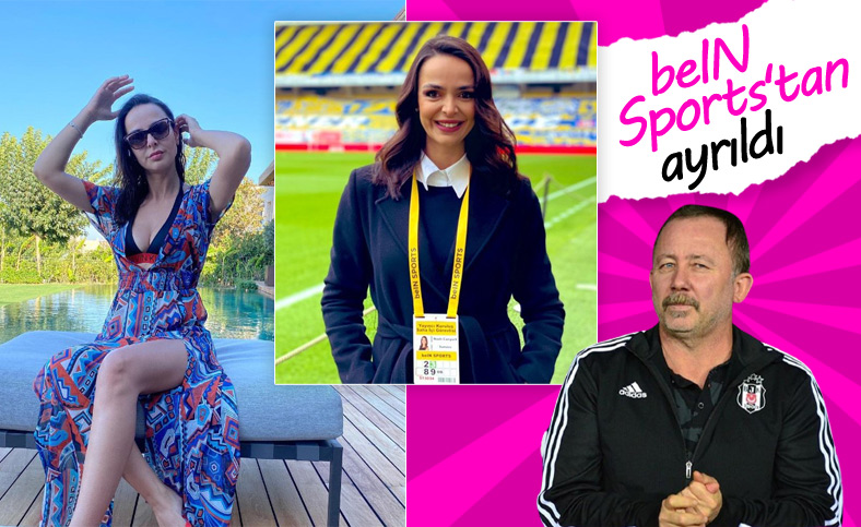 Nazlı Canyurt, beIN Sports'tan ayrıldığını açıkladı
