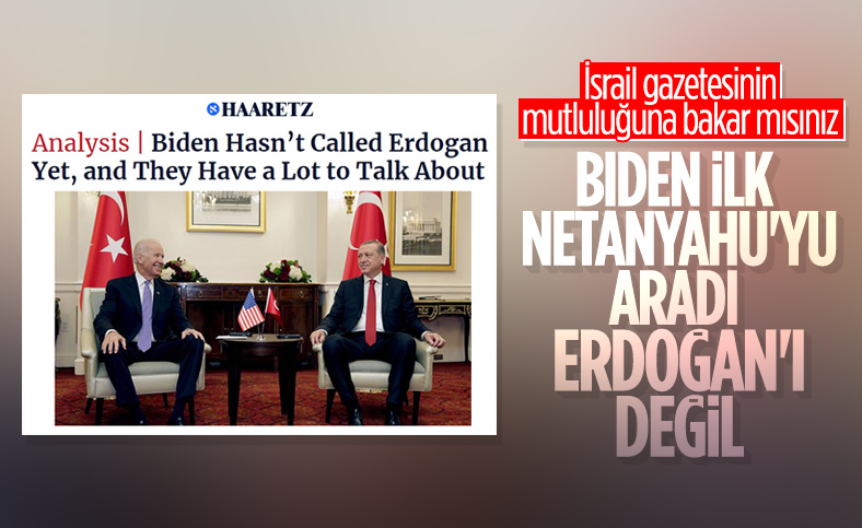 Haaretz: Biden, Erdoğan'ı henüz aramadı