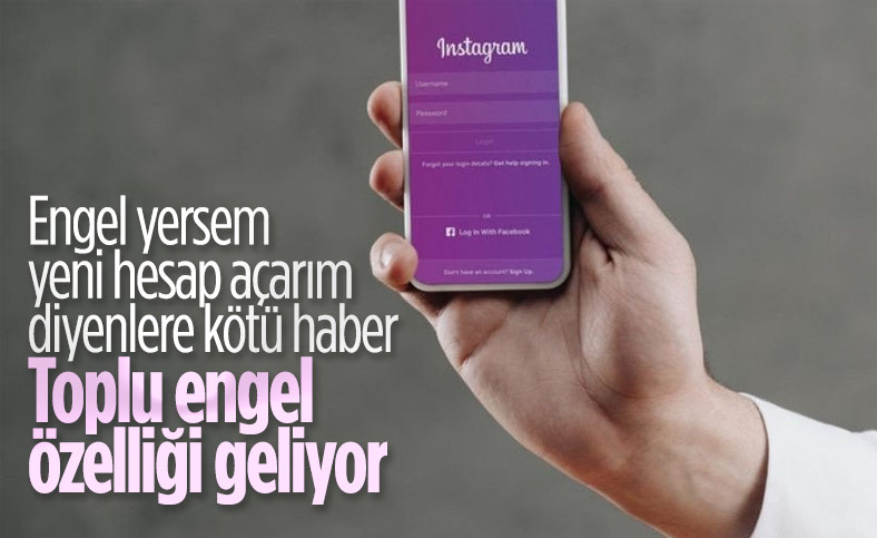 Instagram, daha gelişmiş bir engelleme özelliği sunacak