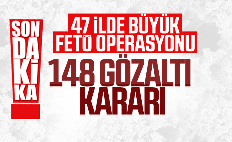 İzmir merkezli 47 ilde FETÖ operasyonu: 148 gözaltı kararı