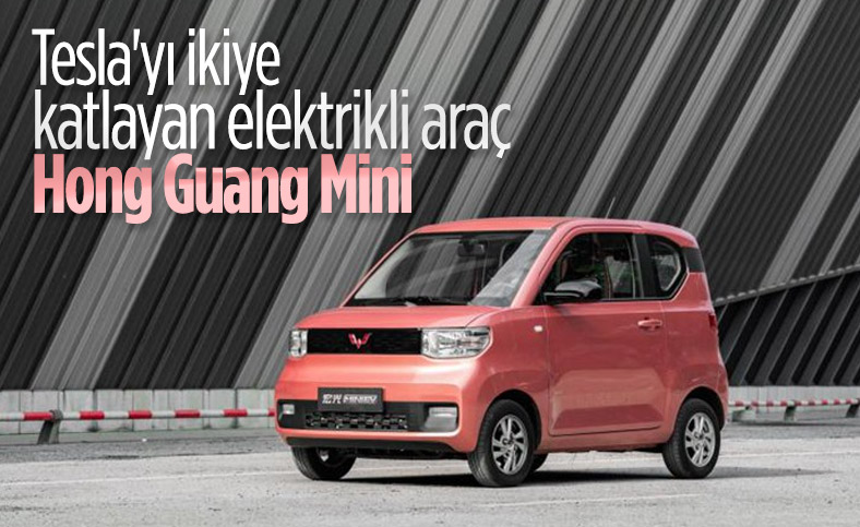 Satışlarda Tesla'yı ikiye katlayan elektrikli araç: Hong Guang Mini