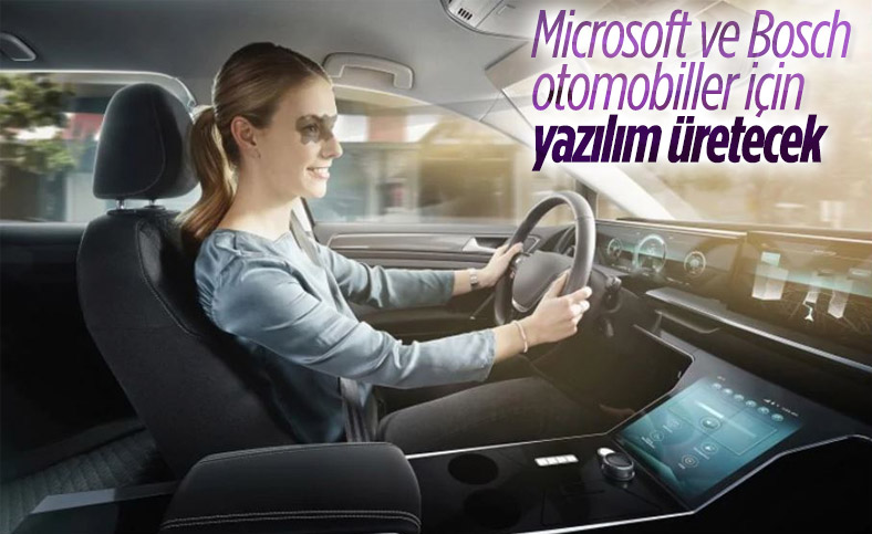Microsoft ve Bosch, otomobil yazılımları için anlaştı