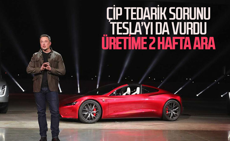 Çip krizinden etkilenen Tesla, Model 3 üretimine ara verdi