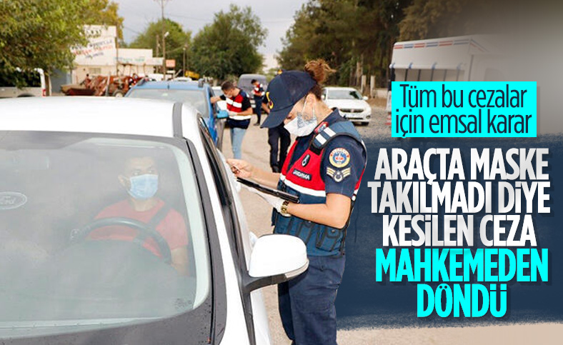 Araçta maske takmama cezasını iptal ettirdi