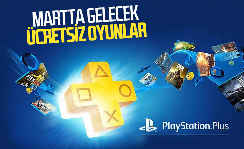 PlayStation Plus abonelerine martta ücretsiz sunulacak oyunlar