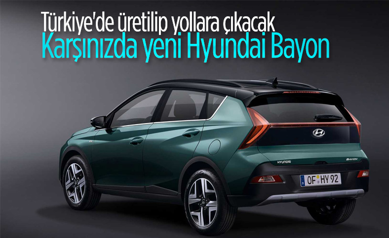 Türkiye'de üretilen yeni Hyundai Bayon tanıtıldı: İşte özellikleri