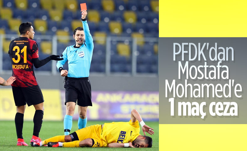 Mostafa Mohamed 1 maç ceza aldı