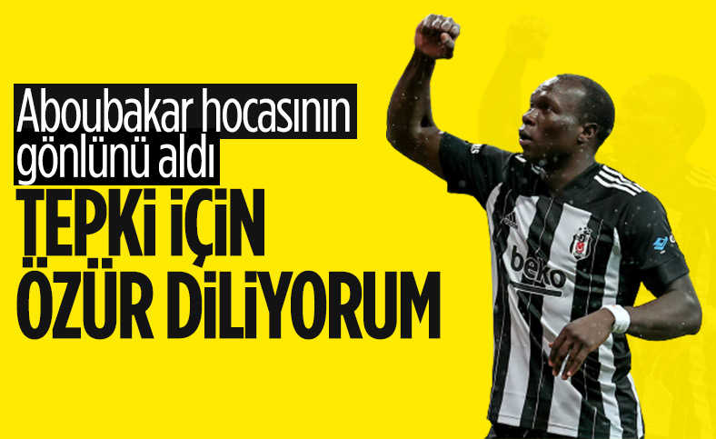 Aboubakar: Hocamdan ve takım arkadaşlarımdan özür diliyorum