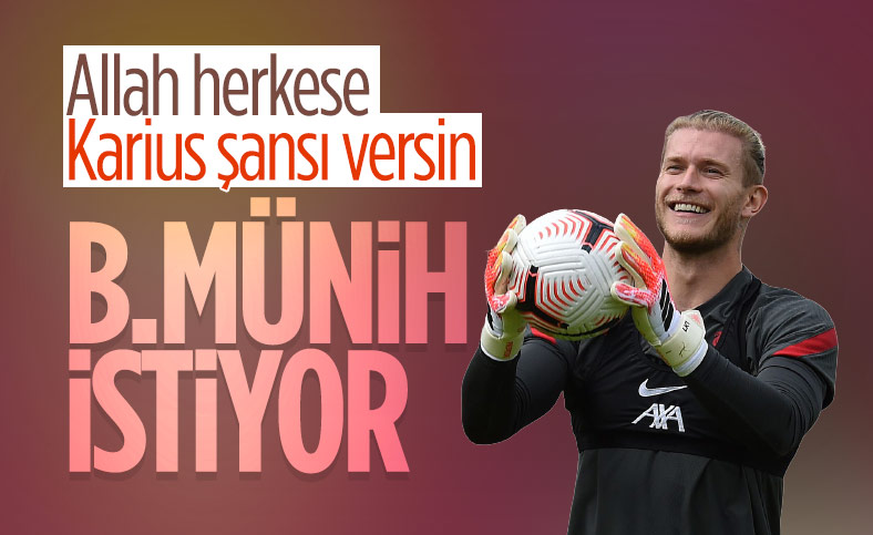 Bayern Münih, yedek kaleci için Karius'u düşünüyor
