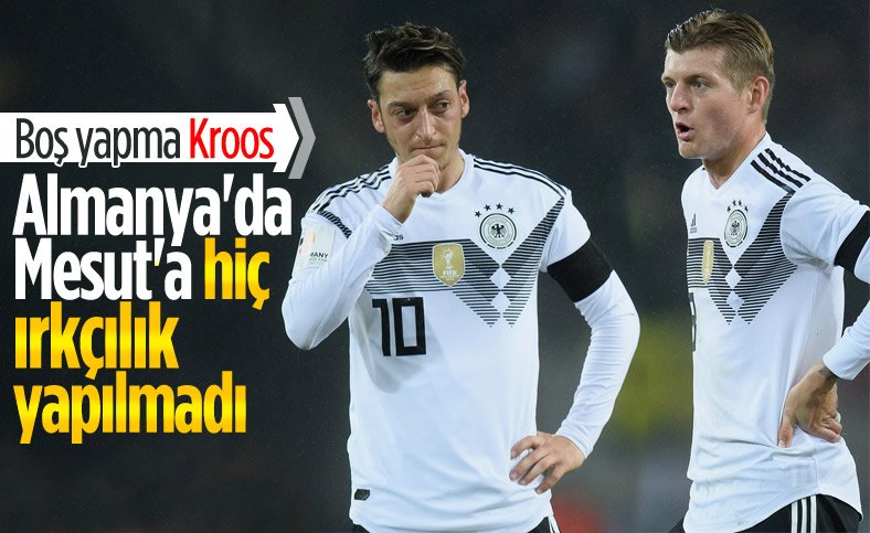 Kroos'tan Mesut'a milli takım tepkisi