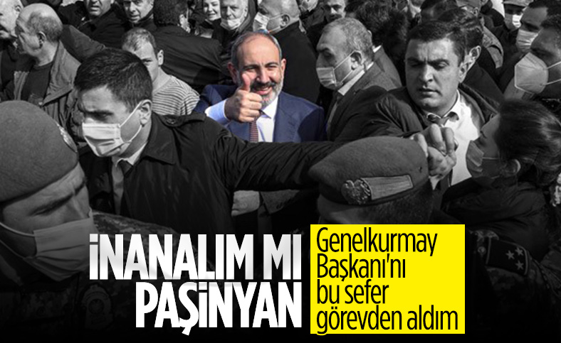 Ermenistan'da Paşinyan, genelkurmay başkanını görevden aldı