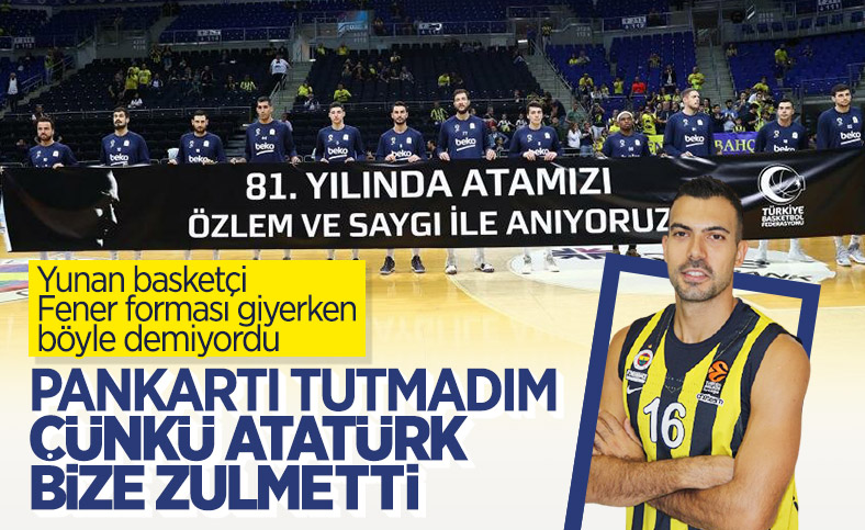 Kostas Sloukas: Büyükannem Atatürk tarafından zulme uğradı