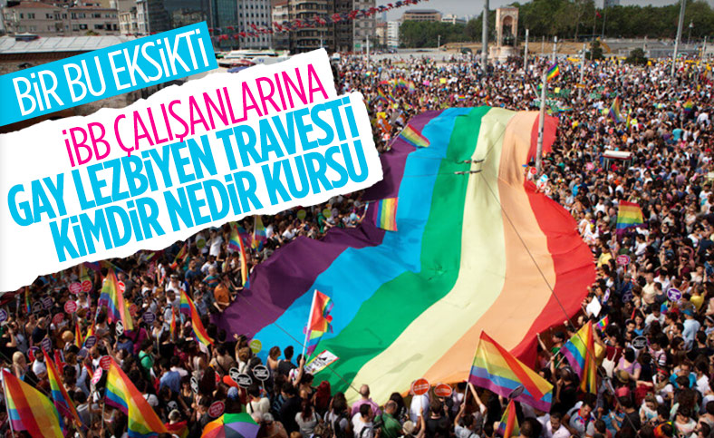 İBB'den personeline zorunlu LGBT eğitimi
