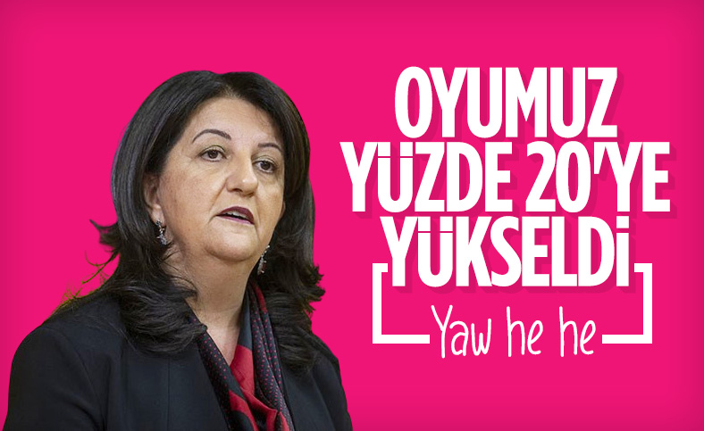 Pervin Buldan: Oy oranımız yüzde 20'ye yükseldi
