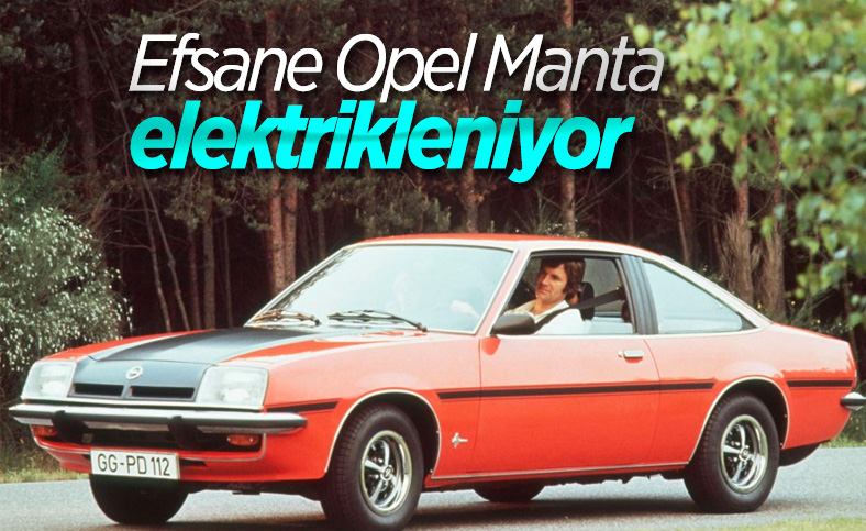 Opel'in klasik modeli Manta, elektrikli araca dönüşüyor