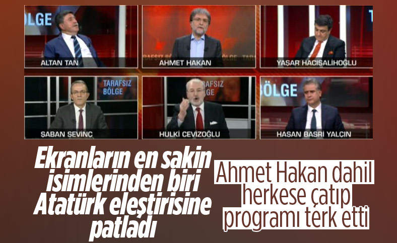 CNN Türk'te Altan Tan ile Hulki Cevizoğlu arasında Atatürk tartışması