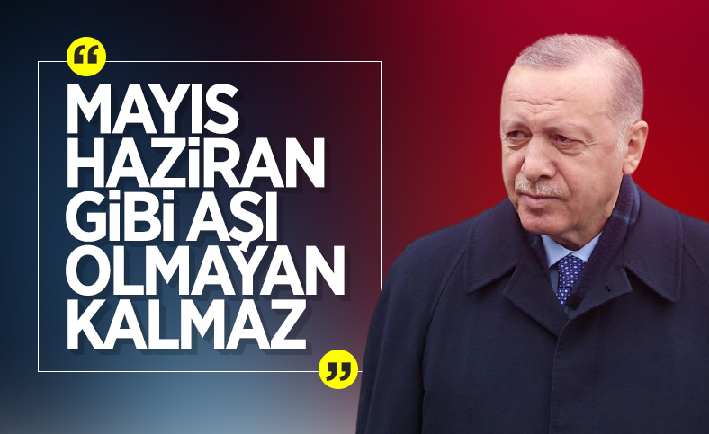 Cumhurbaşkanı Erdoğan, koronavirüs aşılama kampanyasını değerlendirdi