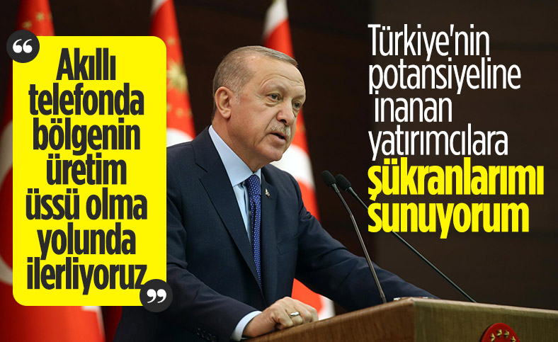 Cumhurbaşkanı Erdoğan’dan Türkiye’ye yatırım yapanlara teşekkür