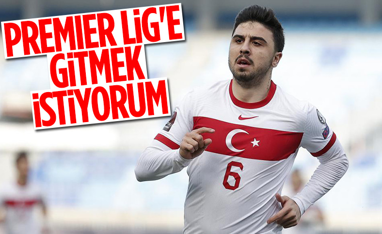 Ozan Tufan: İngiltere'de oynamak isterim