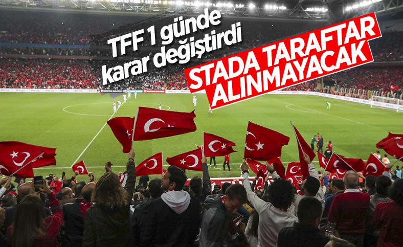 Türkiye - Letonya maçına seyirci alınmayacak
