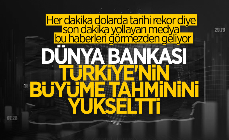 Dünya Bankası, Türkiye'nin 2021 yılı büyüme tahminini yükseltti