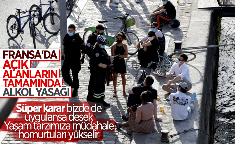 Fransa, koronavirüse karşı açık havada alkolü yasakladı