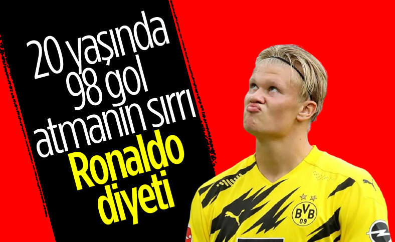 Haaland'ın gollerinin sırrı: Ronaldo diyeti