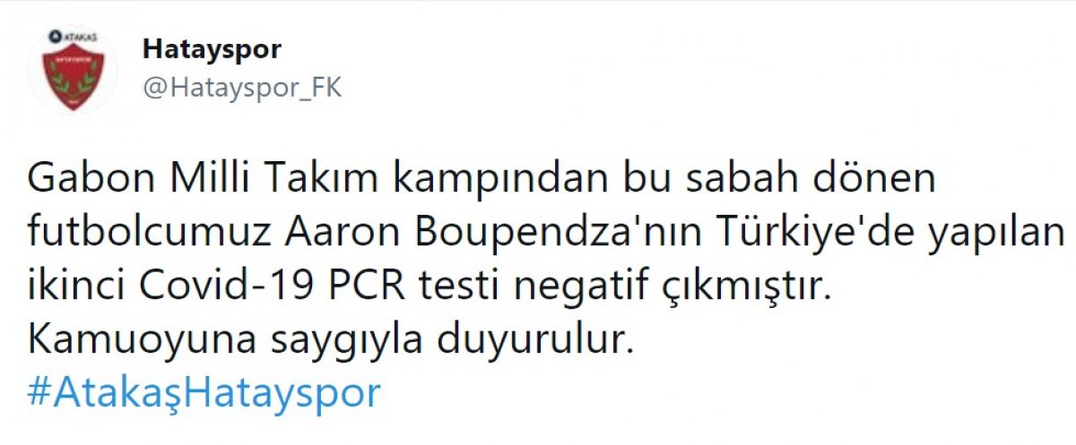 Boupendza'nın bugün yapılan testi de negatif