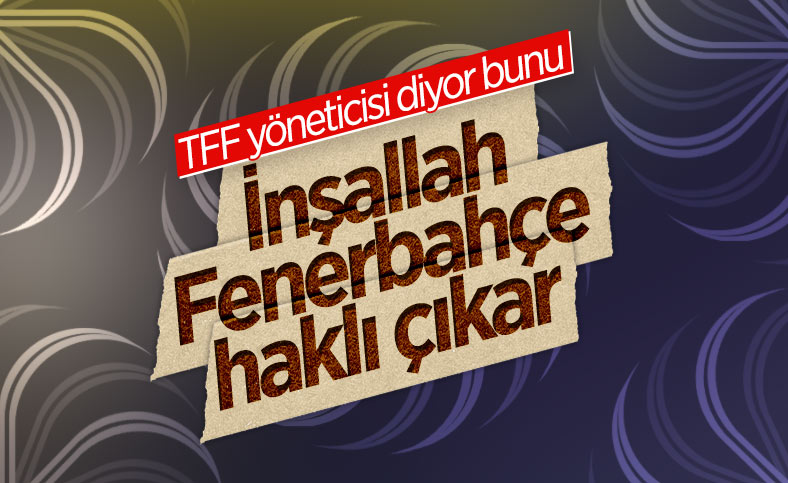 Selim Soydan: Fenerbahçe inşallah haklı çıkar