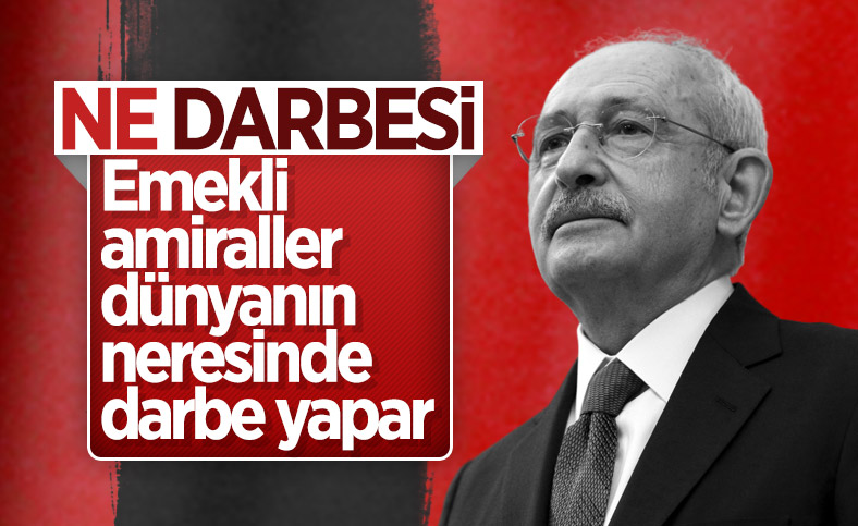 Kemal Kılıçdaroğlu: Emekliler dünyanın neresinde darbe yaptı