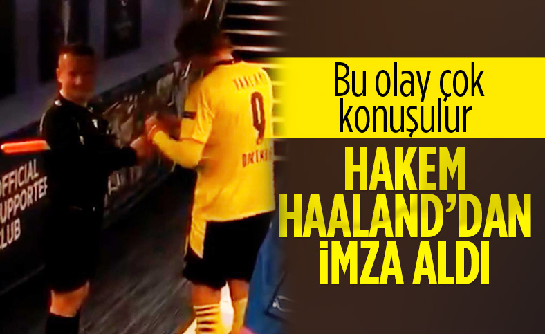 Şampiyonlar Ligi maçında hakem Haaland'dan imza aldı