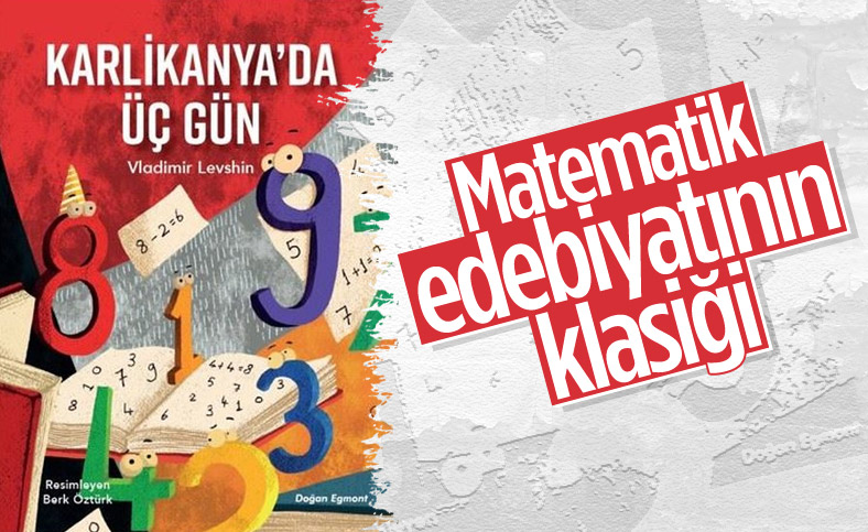Matematik edebiyatının klasiği ilk kez Türkçe’de