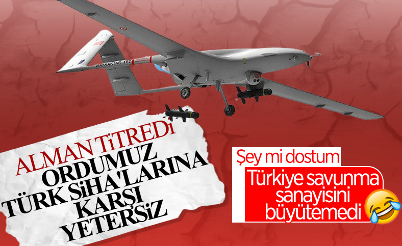 Türk SİHA’ları Alman ordusunu önlem almaya zorladı