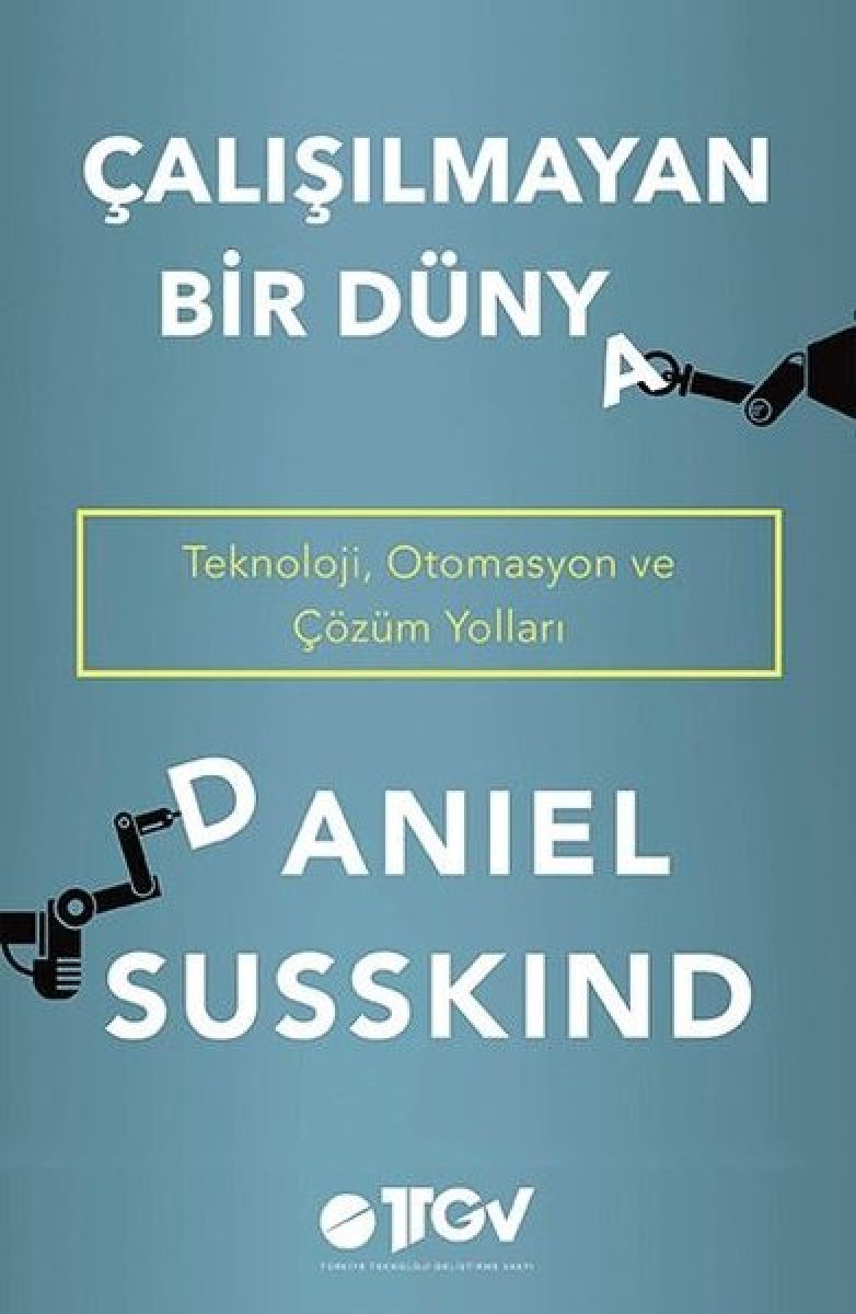 Daniel Susskind'ın Çalışılmayan Dünya kitabı