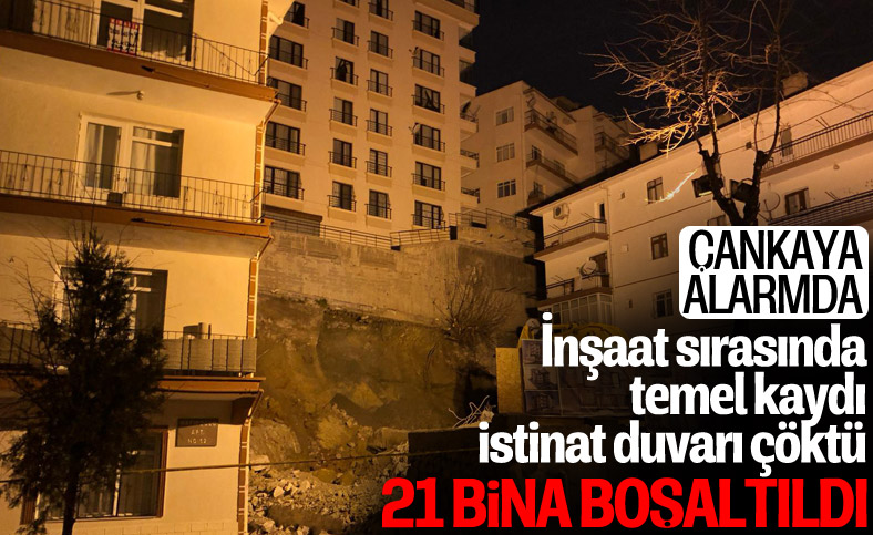 Ankara'da, temeli kayan apartman nedeniyle 21 bina tahliye edildi