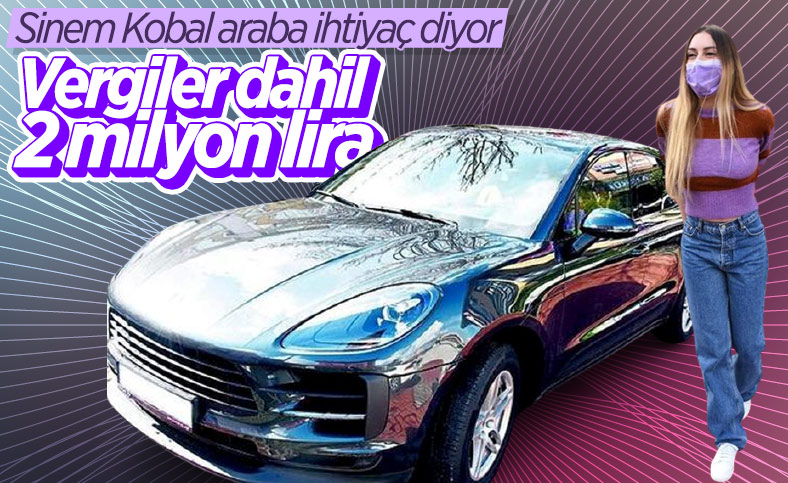 Sinem Kobal'ın 2 milyon liralık yeni aracı