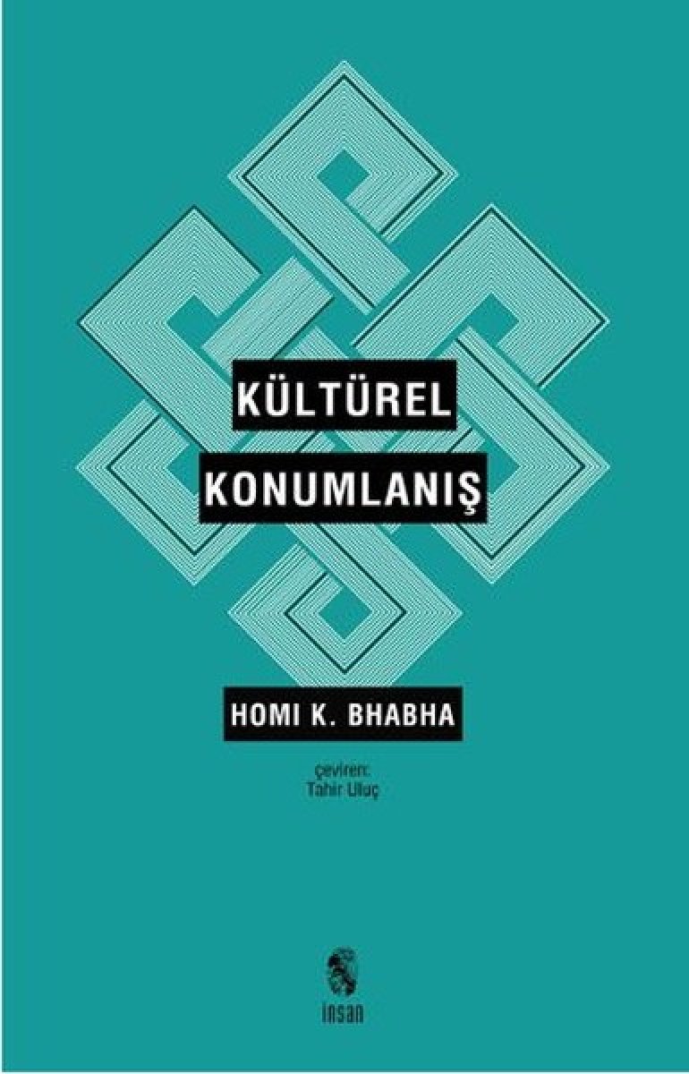 Homi K. Bhabha'nın Kültürel Konumlanış kitabı