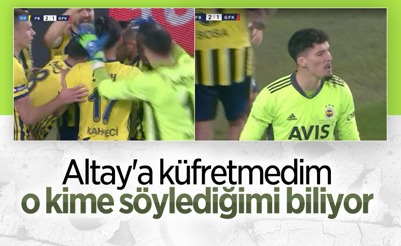 Caner Erkin: Altay Bayındır kime küfrettiğimi biliyor