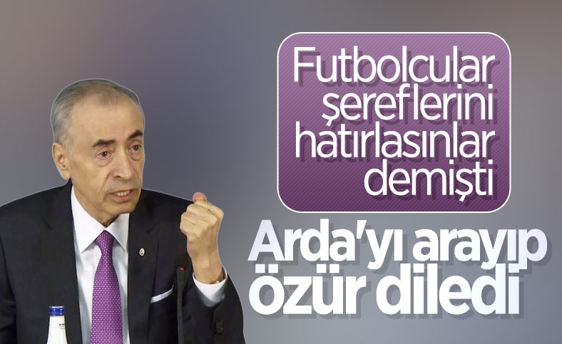 Mustafa Cengiz'den Arda Turan'a özür telefonu