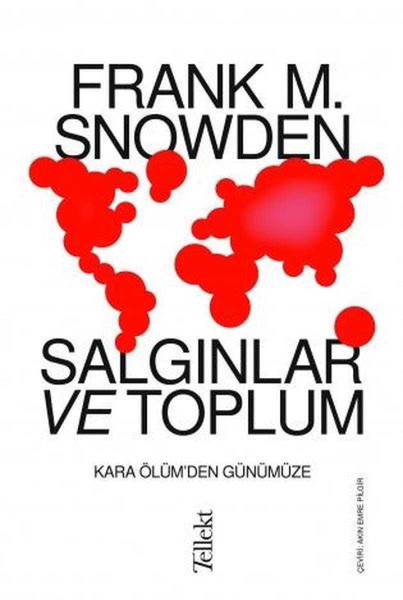 Frank M. Snowden'den Salgınlar ve Toplum kitabı