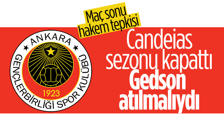 Gençlerbirliği'nden Gedson'un pozisyonuna tepki