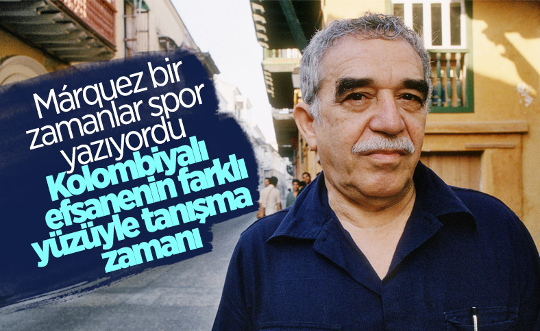Gabriel García Márquez' e yakından bir bakış