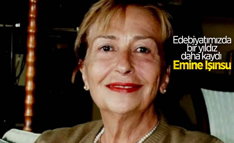 Emine Işınsu'nun ardından