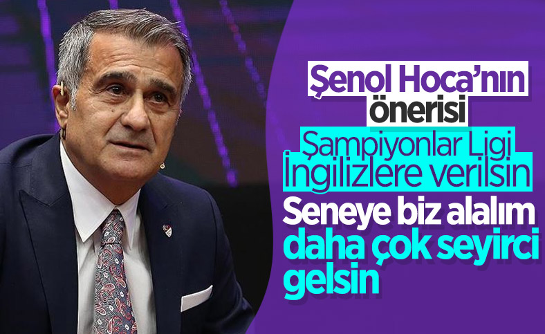 Şenol Güneş: Final seneye bize verilsin