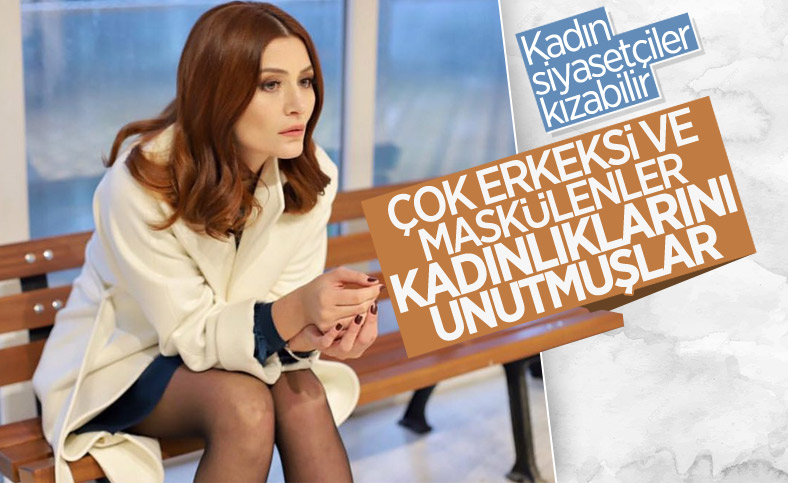 Deniz Çakır’dan kadın siyasetçilere: Çok erkeksi